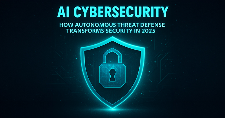 AI Cybersecurity: How Autonomous Threat Defense Transforms Security in 2025