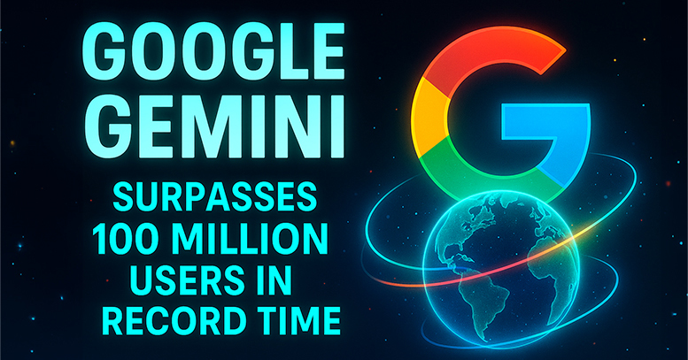 Google's Gemini Pro Surpasses 100 Million Users in Record Time